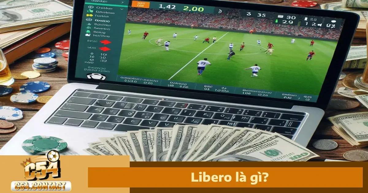 Libero Là Gì Trong Bóng Đá? Cùng Tìm Hiểu Chi Tiết Tại C54 1 Libero Là Gì Trong Bóng Đá? Cùng Tìm Hiểu Chi Tiết Tại C54